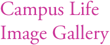 Campus Life Image Gallery